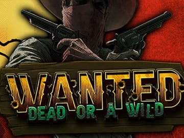 Wanted Dead or a Wild 